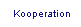  Kooperation.